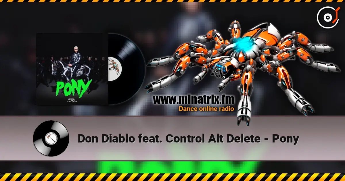 Don Diablo feat. Control Alt Delete - Pony слушать онлайн в высоком качестве | Minatrix.FM