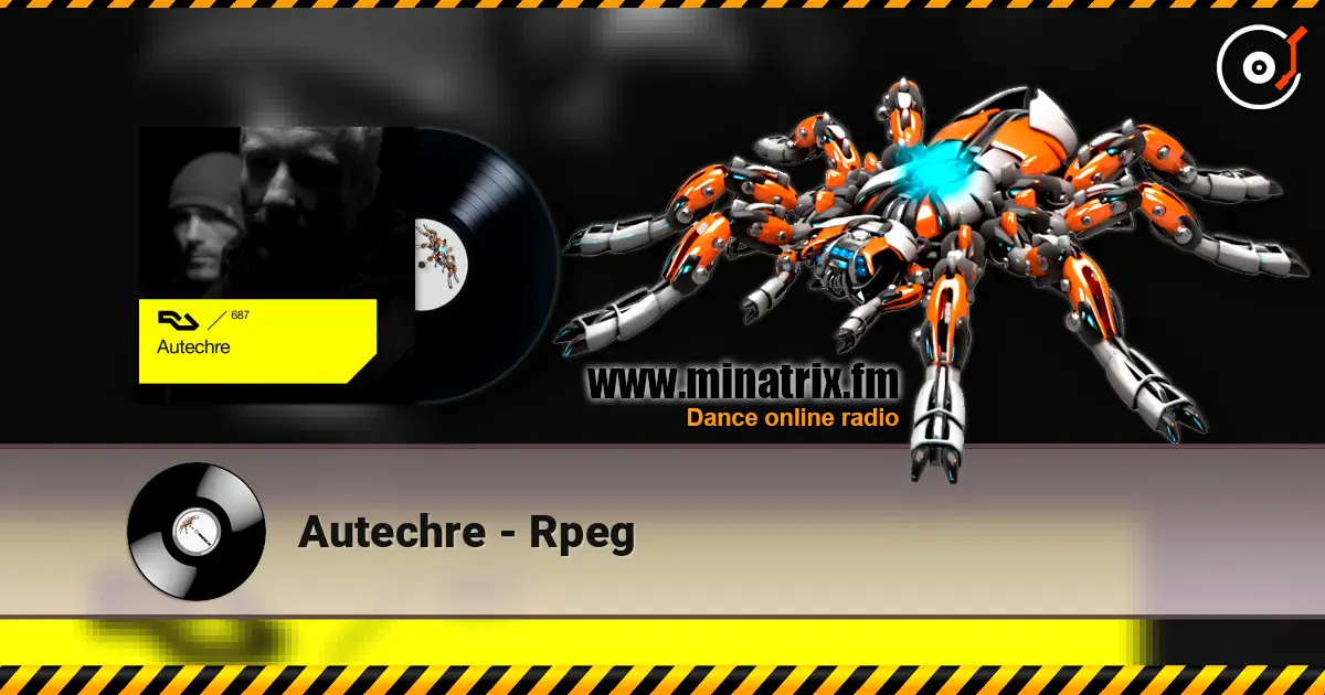Autechre - Rpeg online in hoher Qualität hören | Minatrix.FM