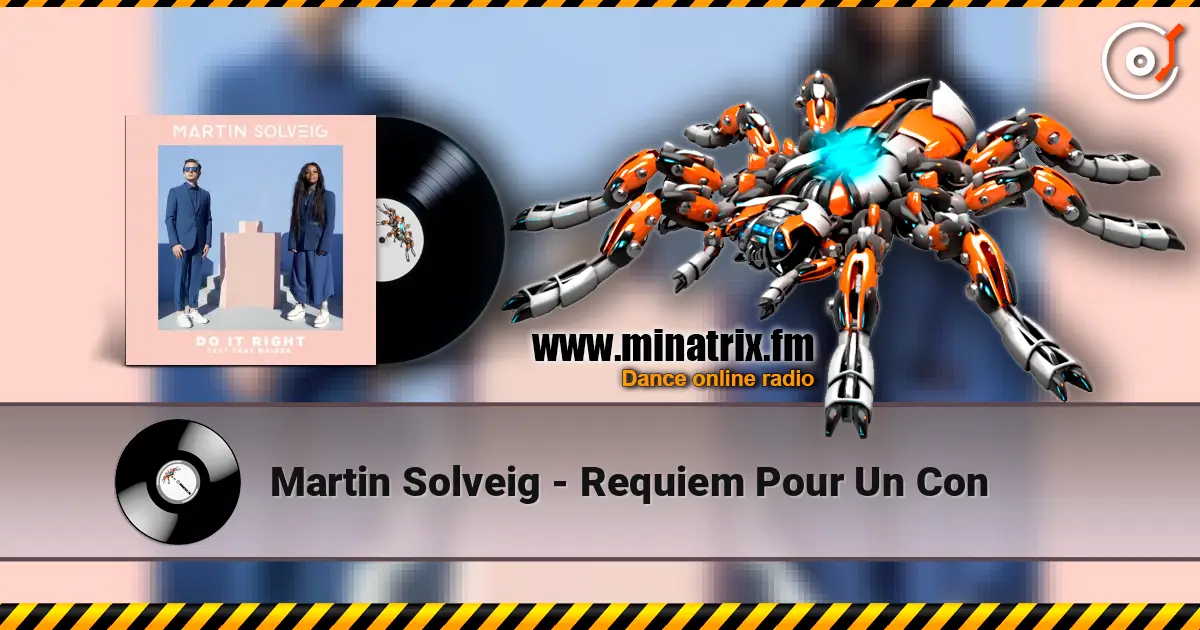 Martin Solveig - Requiem Pour Un Con слушать онлайн в высоком качестве | Minatrix.FM
