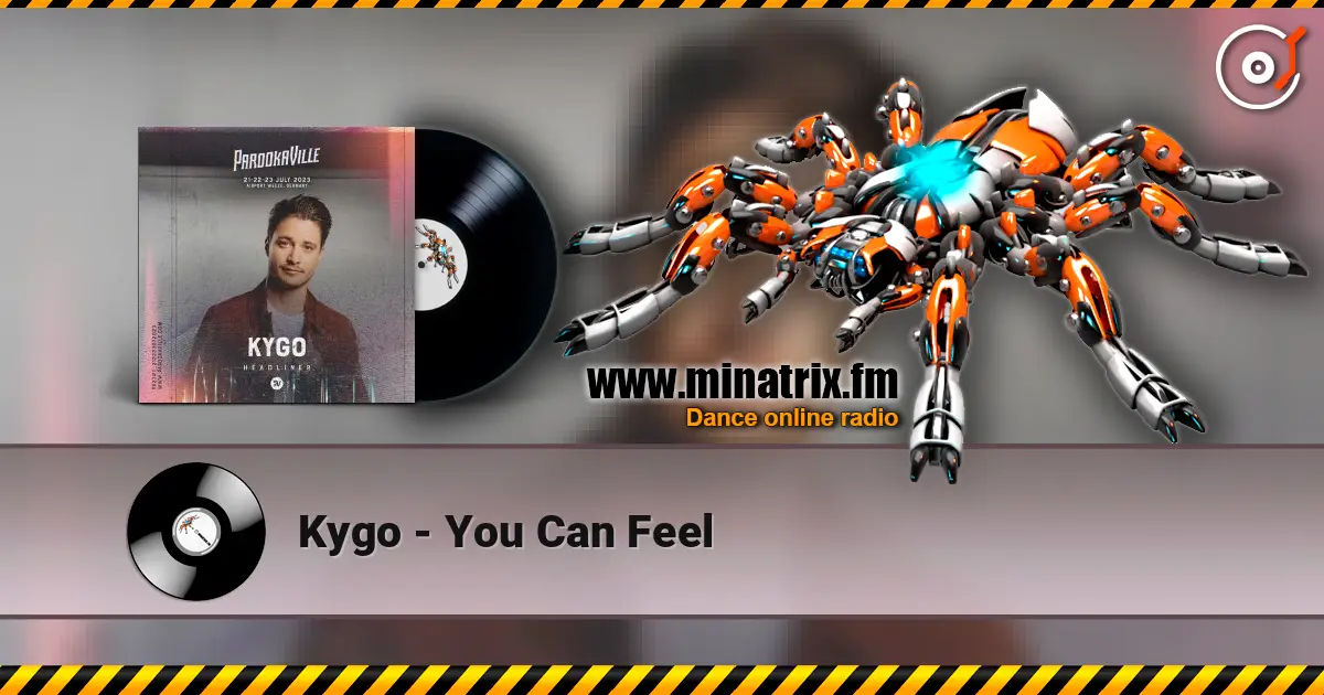 Kygo - You Can Feel слухати онлайн у високій якості | Minatrix.FM