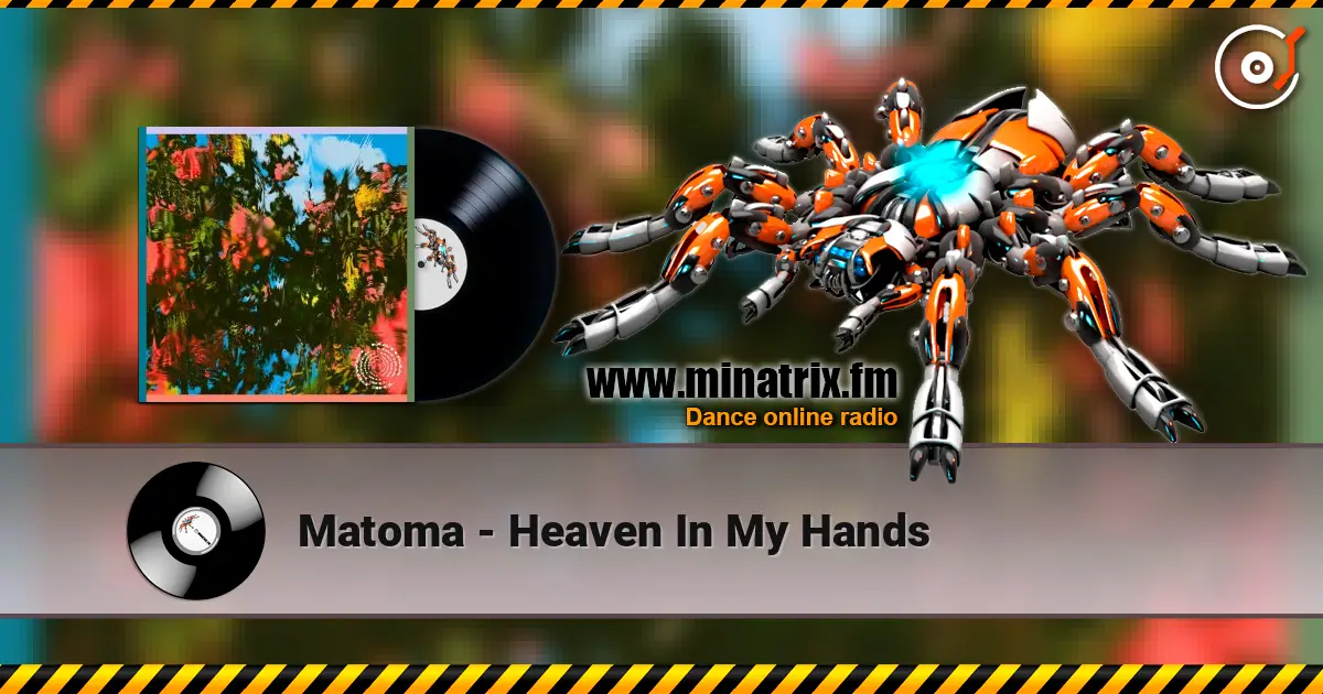 Matoma - Heaven In My Hands слушать онлайн в высоком качестве | Minatrix.FM