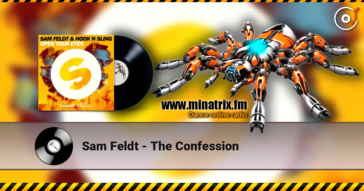 Sam Feldt - The Confession online in hoher Qualität hören | Minatrix.FM