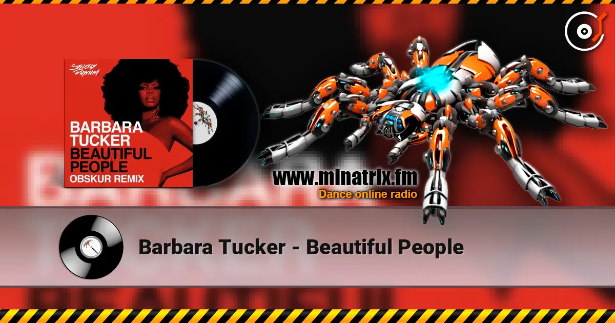 Barbara Tucker - Beautiful People online in hoher Qualität hören | Minatrix.FM