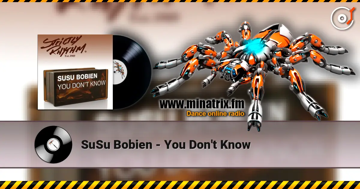 SuSu Bobien - You Don't Know слушать онлайн в высоком качестве | Minatrix.FM