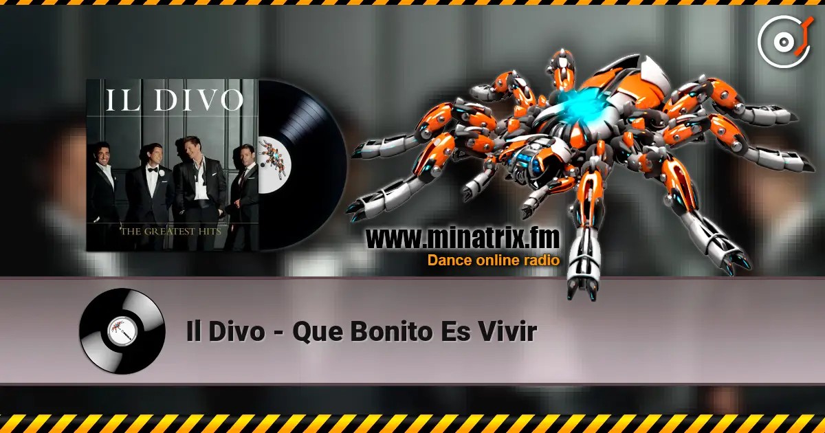 Il Divo - Que Bonito Es Vivir слушать онлайн в высоком качестве | Minatrix.FM