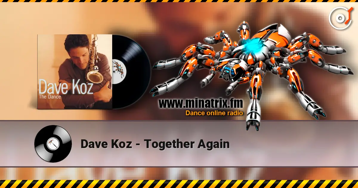 Dave Koz - Together Again слушать онлайн в высоком качестве | Minatrix.FM