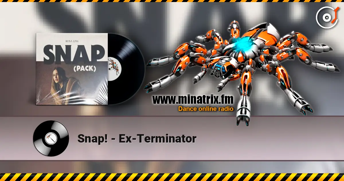 Snap! - Ex-Terminator online in hoher Qualität hören | Minatrix.FM