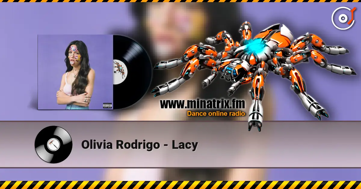 Olivia Rodrigo - Lacy 在线收听高音质 | Minatrix.FM