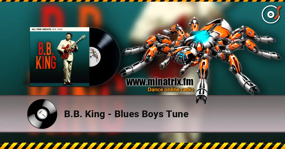 B.B. King - Blues Boys Tune слушать онлайн в высоком качестве | Minatrix.FM
