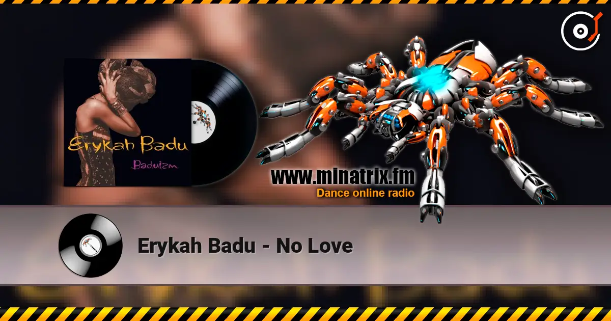 Erykah Badu - No Love слушать онлайн в высоком качестве | Minatrix.FM