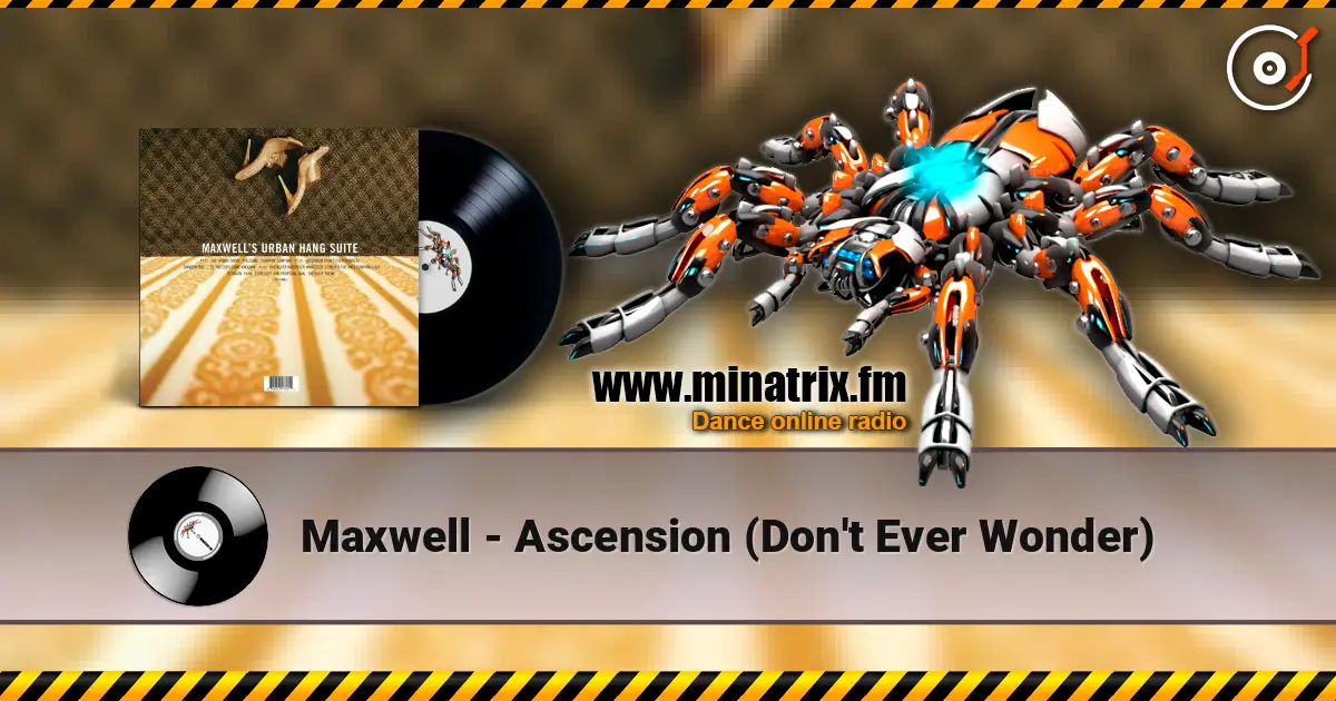 Maxwell - Ascension (Don't Ever Wonder) слушать онлайн в высоком качестве | Minatrix.FM