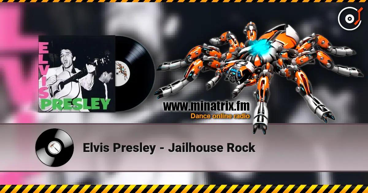 Elvis Presley - Jailhouse Rock 在线收听高音质 | Minatrix.FM