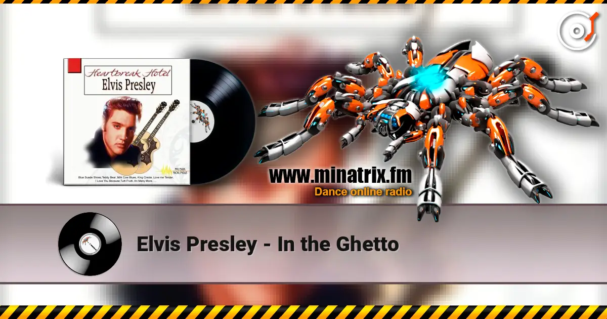 Elvis Presley - In the Ghetto 在线收听高音质 | Minatrix.FM