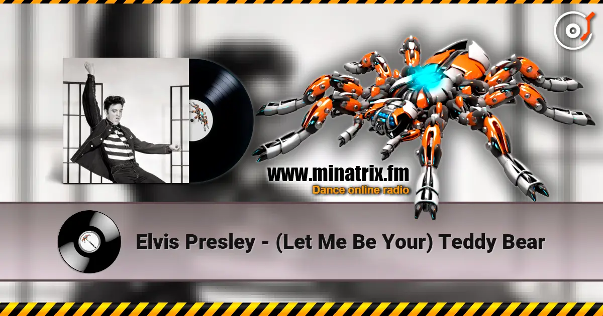 Elvis Presley - (Let Me Be Your) Teddy Bear 在线收听高音质 | Minatrix.FM