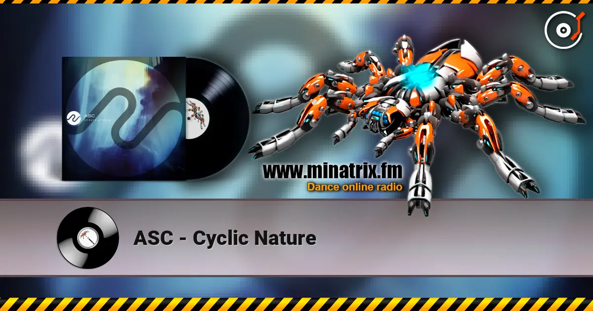 ASC - Cyclic Nature listen online in high quality | Minatrix.FM