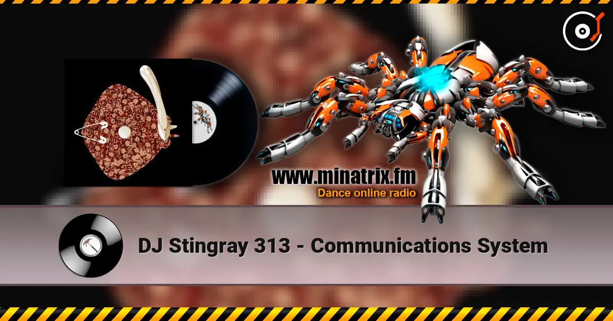 DJ Stingray 313 - Communications System слушать онлайн в высоком качестве | Minatrix.FM