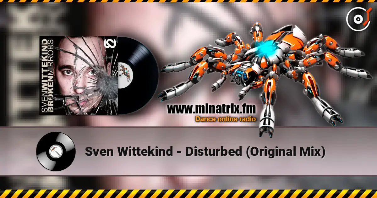 Sven Wittekind - Disturbed (Original Mix) online in hoher Qualität hören | Minatrix.FM