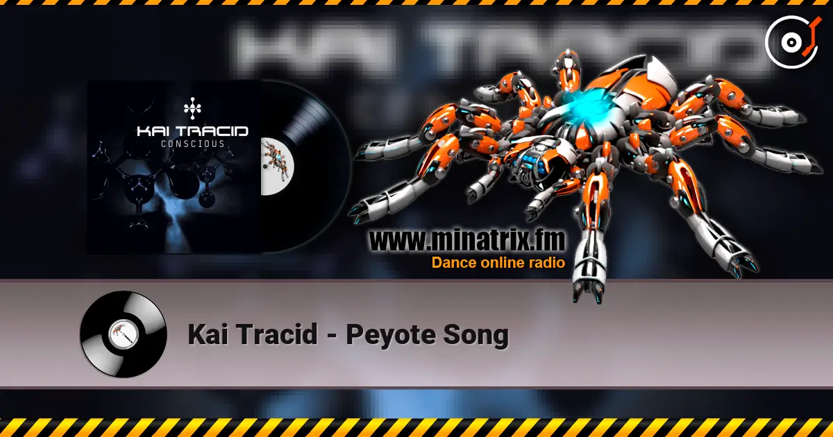 Kai Tracid - Peyote Song слушать онлайн в высоком качестве | Minatrix.FM