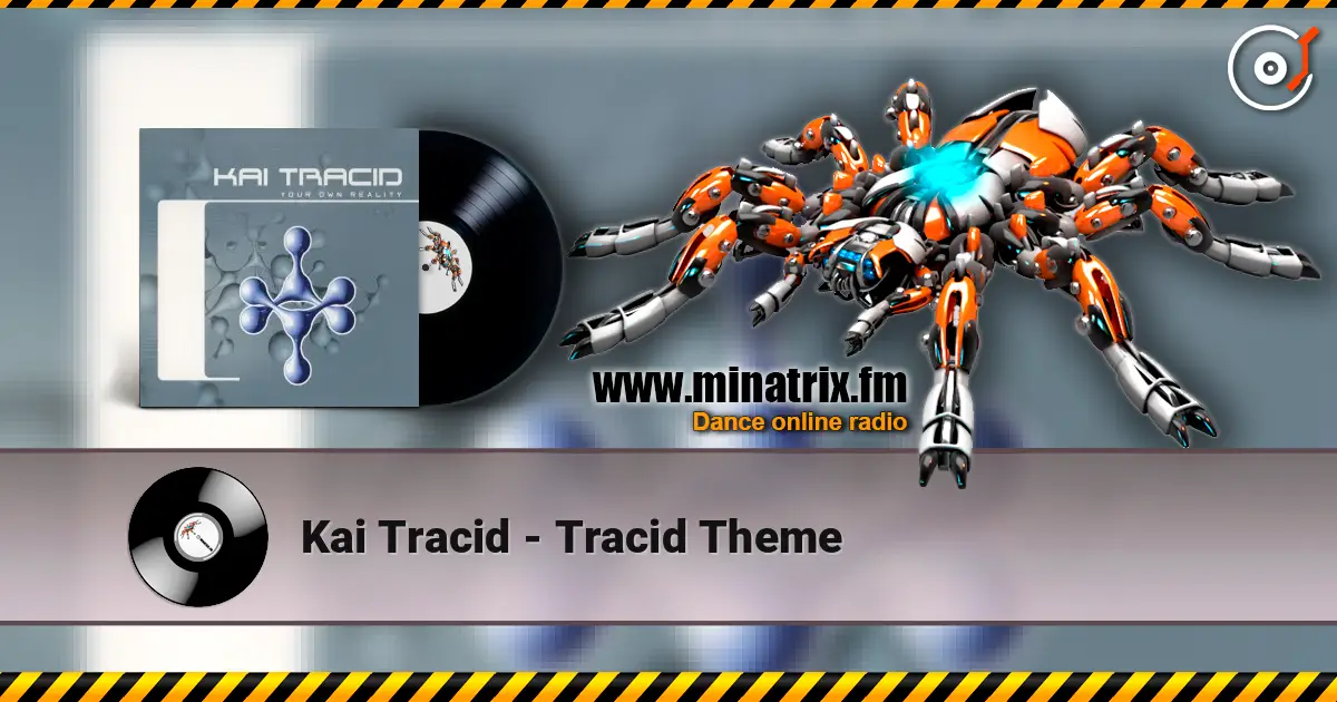 Kai Tracid - Tracid Theme écouter en ligne en haute qualité | Minatrix.FM