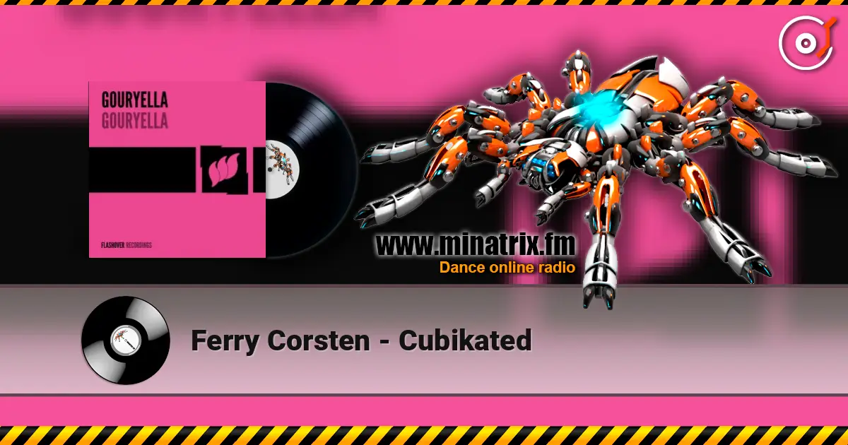 Ferry Corsten - Cubikated слухати онлайн у високій якості | Minatrix.FM