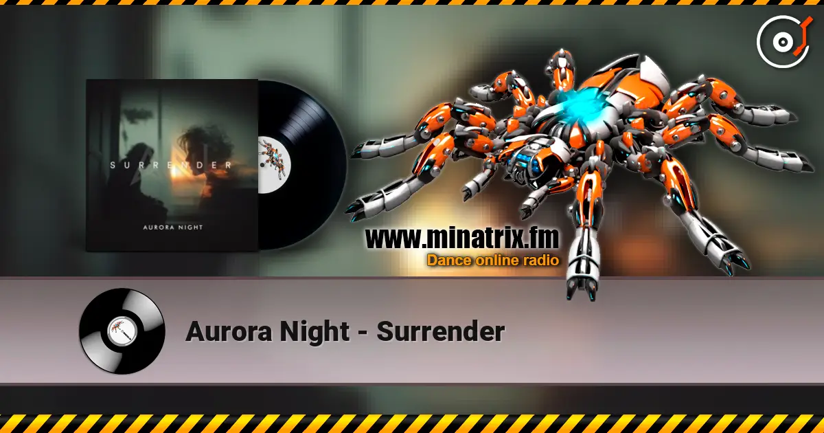 Aurora Night - Surrender écouter en ligne en haute qualité | Minatrix.FM