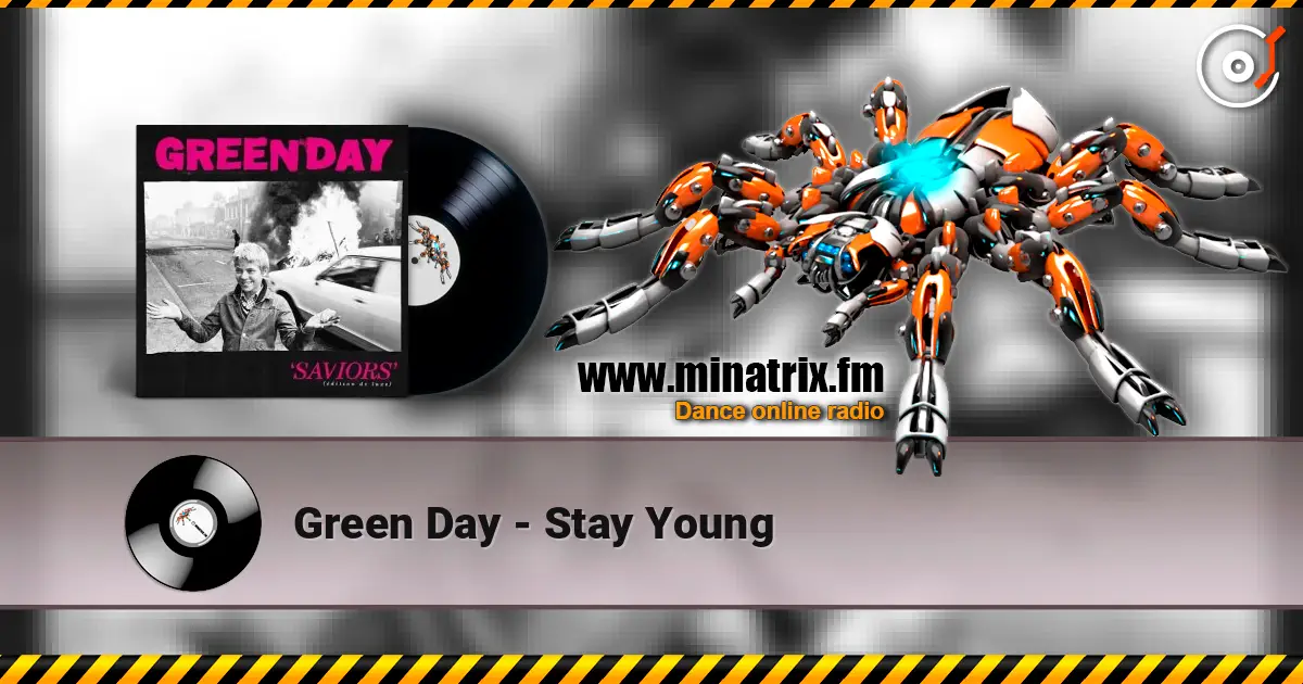 Green Day - Stay Young 在线收听高音质 | Minatrix.FM