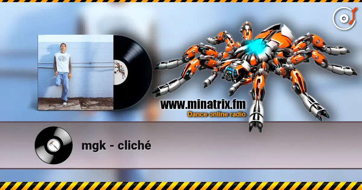 mgk - cliché слушать онлайн в высоком качестве | Minatrix.FM