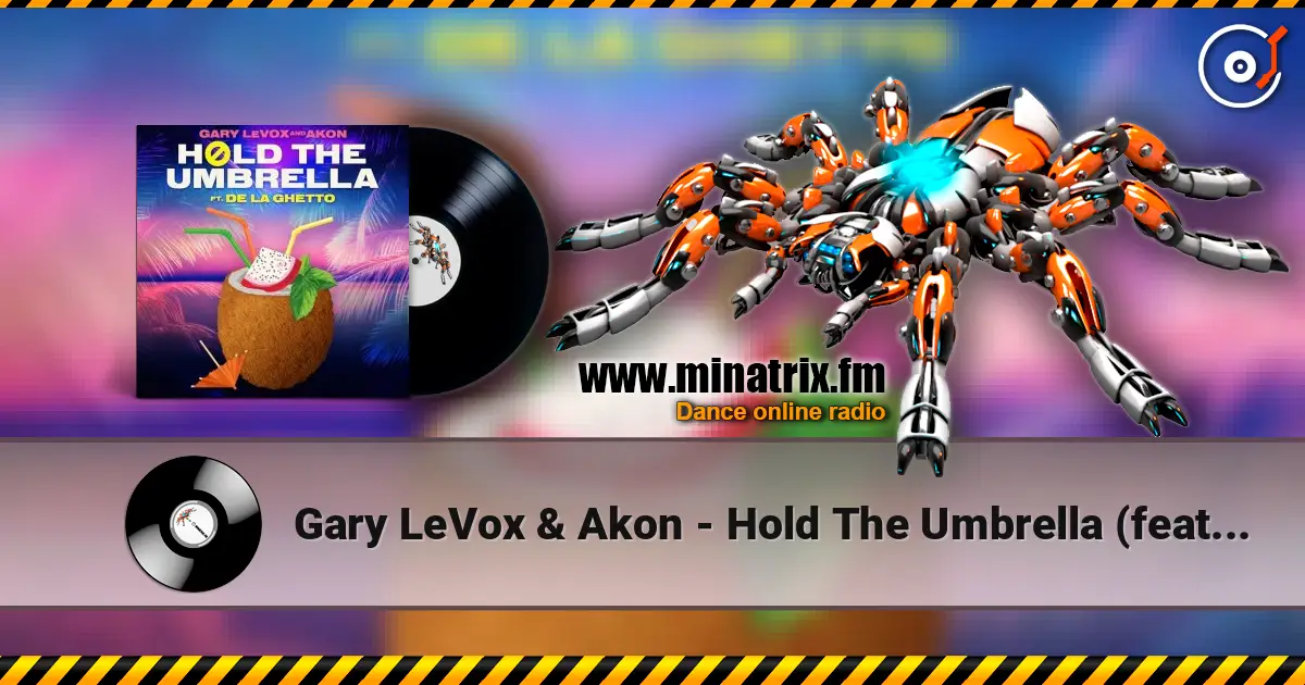 Gary LeVox & Akon - Hold The Umbrella (feat. De La Ghetto) слушать онлайн в высоком качестве | Minatrix.FM