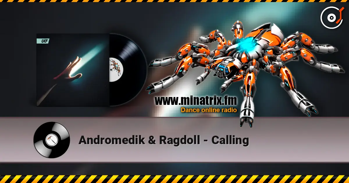 Andromedik & Ragdoll - Calling слушать онлайн в высоком качестве | Minatrix.FM