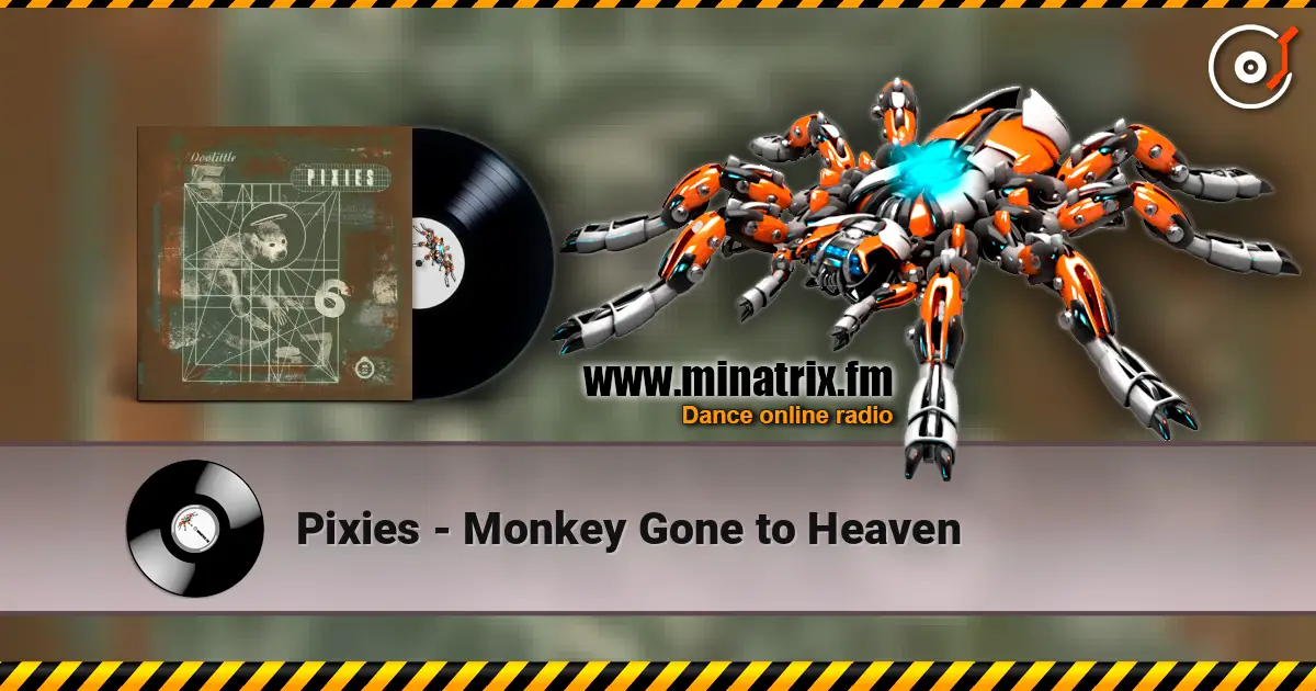 Pixies - Monkey Gone to Heaven listen online in high quality | Minatrix.FM