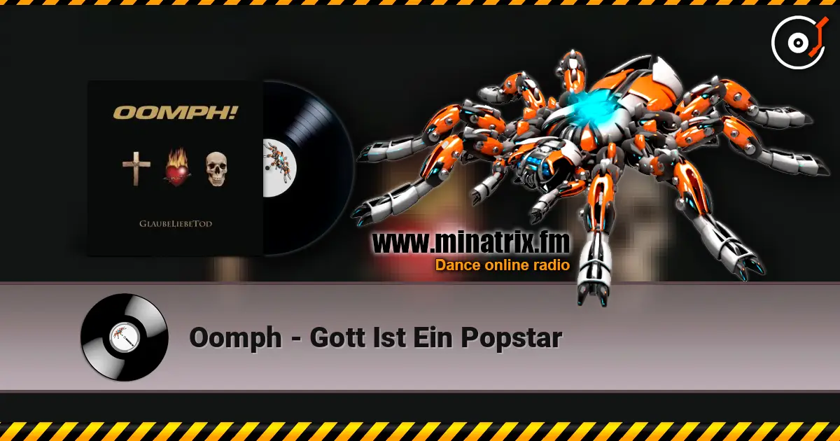 Oomph - Gott Ist Ein Popstar 在线收听高音质 | Minatrix.FM
