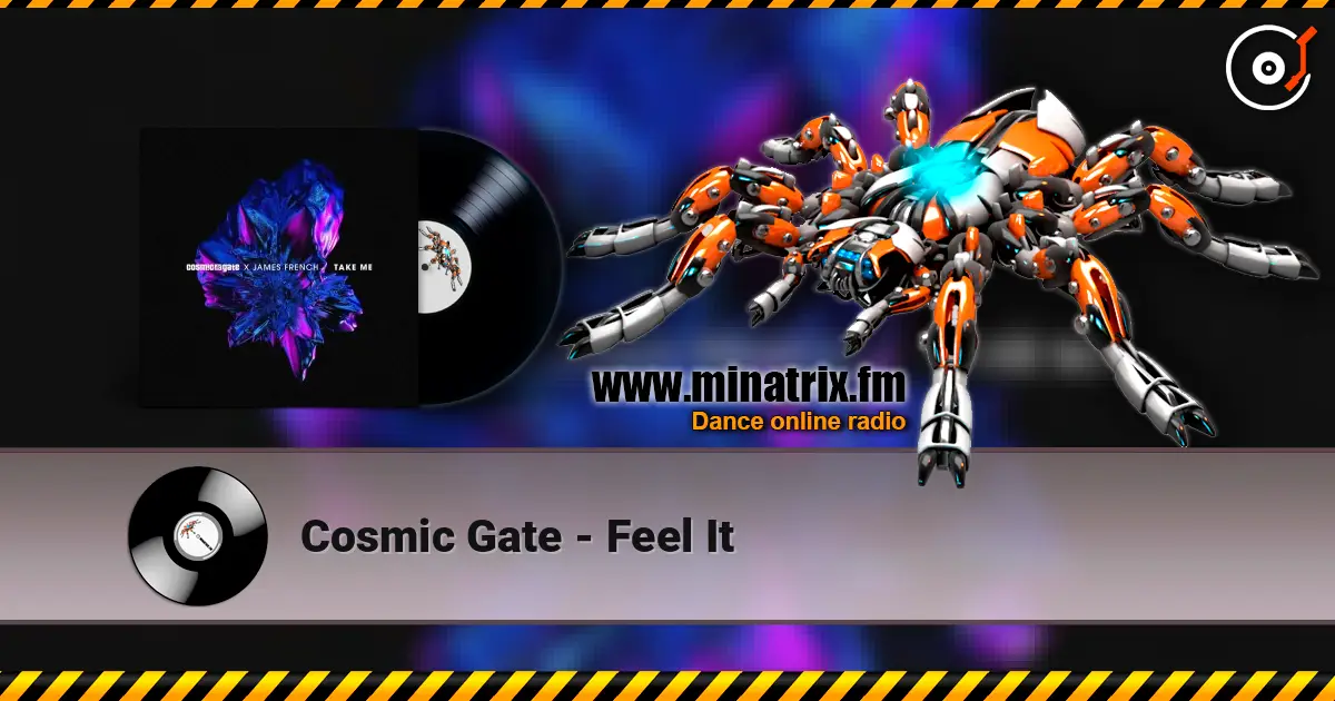 Cosmic Gate - Feel It слухати онлайн у високій якості | Minatrix.FM