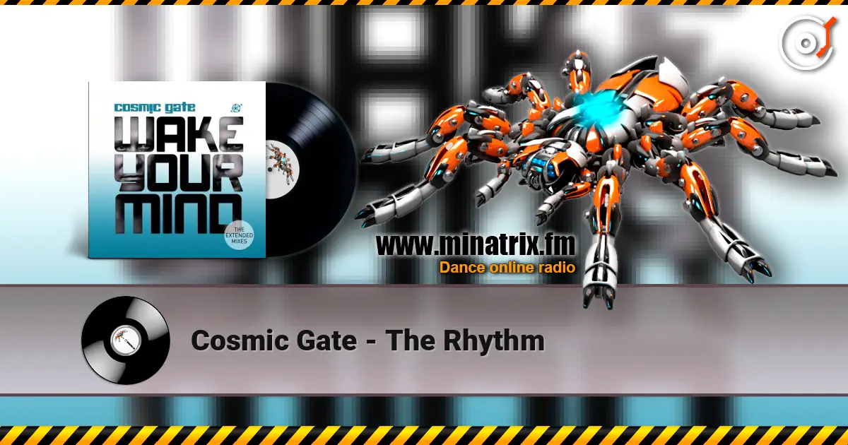 Cosmic Gate - The Rhythm escuchar en línea en alta calidad | Minatrix.FM