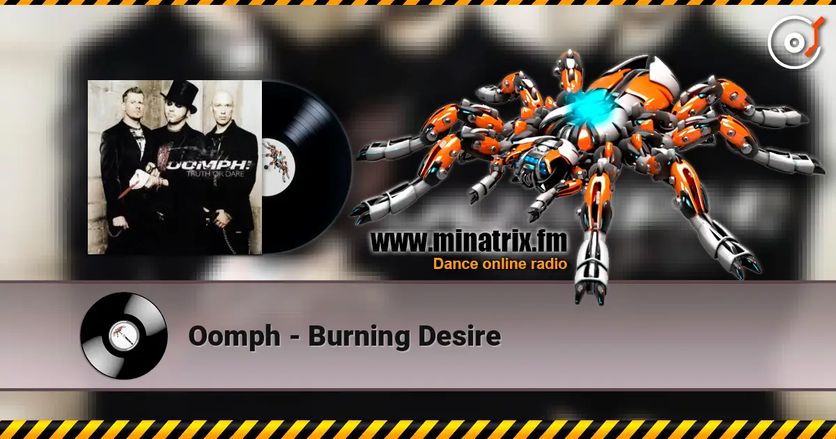 Oomph - Burning Desire слушать онлайн в высоком качестве | Minatrix.FM