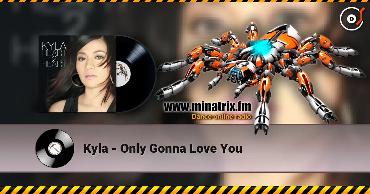 Kyla - Only Gonna Love You escuchar en línea en alta calidad | Minatrix.FM