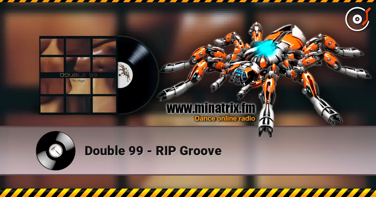 Double 99 - RIP Groove слушать онлайн в высоком качестве | Minatrix.FM