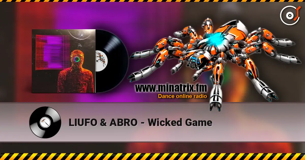 LIUFO & ABRO - Wicked Game слушать онлайн в высоком качестве | Minatrix.FM
