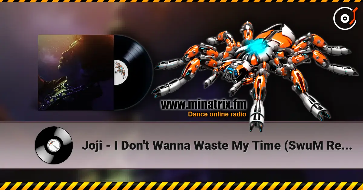 Joji - I Don't Wanna Waste My Time (SwuM Remix) escuchar en línea en alta calidad | Minatrix.FM
