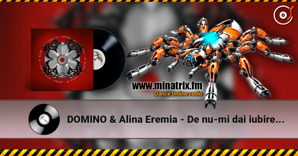 DOMINO & Alina Eremia - De nu-mi dai iubirea ta слушать онлайн в высоком качестве | Minatrix.FM