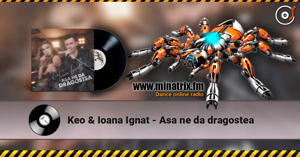 Keo & Ioana Ignat - Asa ne da dragostea слушать онлайн в высоком качестве | Minatrix.FM