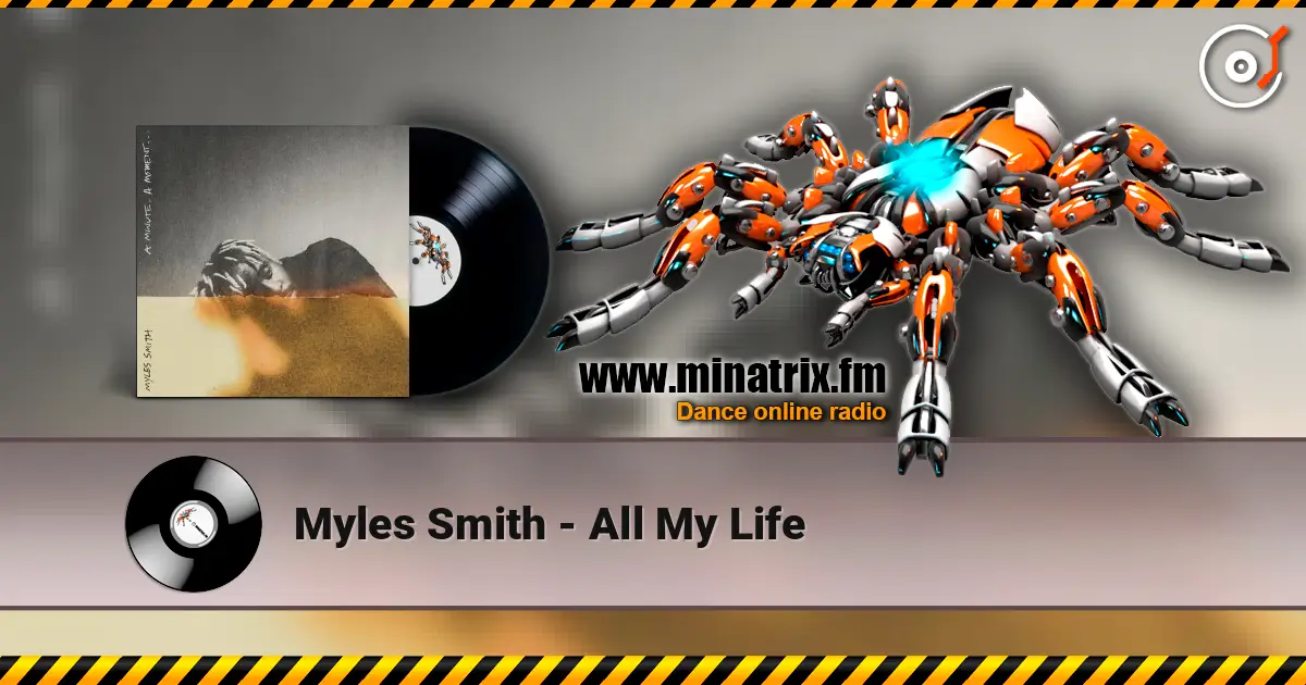 Myles Smith - All My Life слушать онлайн в высоком качестве | Minatrix.FM