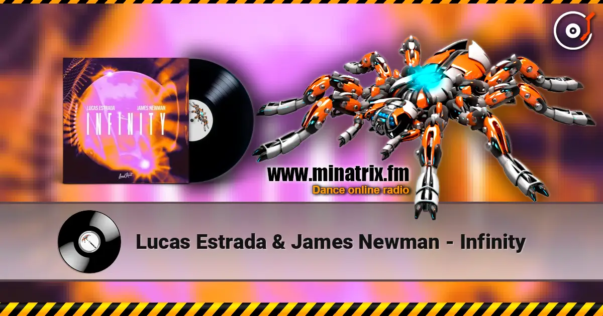 Lucas Estrada & James Newman - Infinity online in hoher Qualität hören | Minatrix.FM