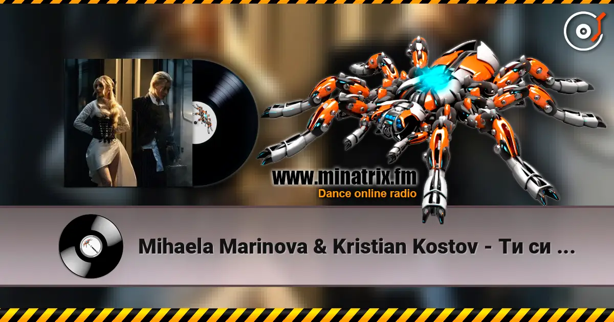Mihaela Marinova & Kristian Kostov - Ти си сърце слушать онлайн в высоком качестве | Minatrix.FM