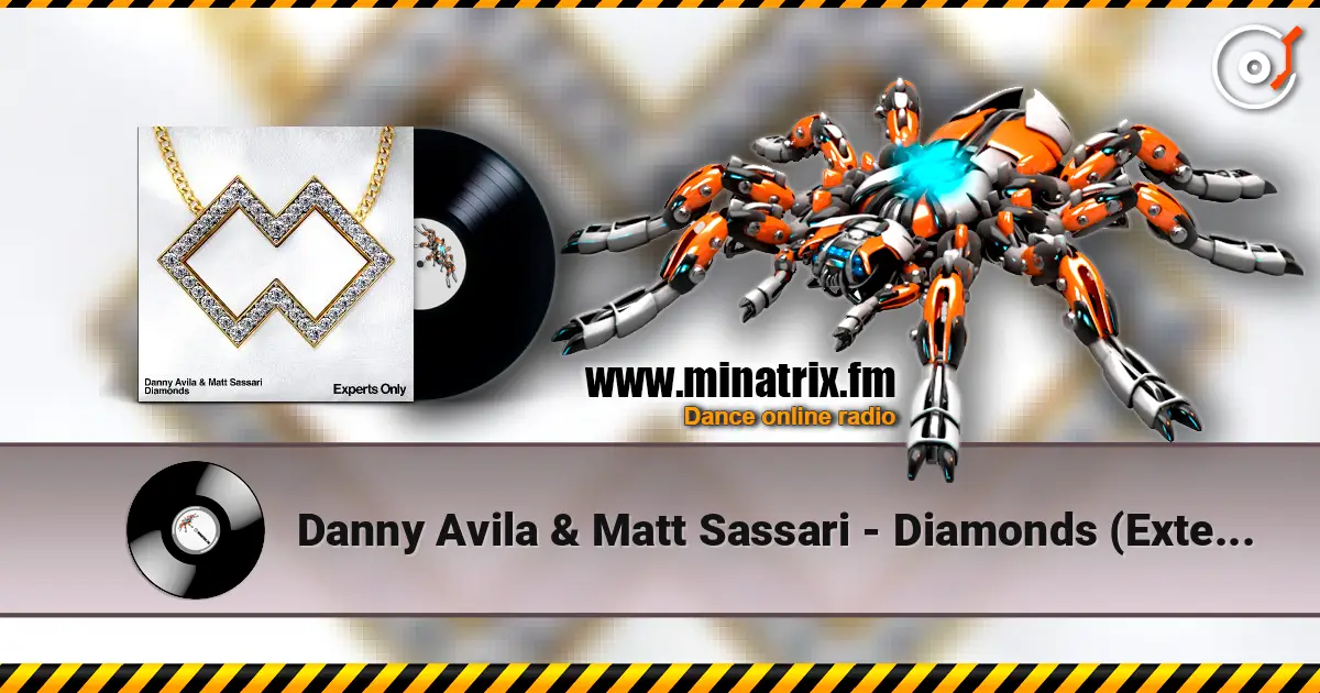 Danny Avila & Matt Sassari - Diamonds (Extended Mix) слухати онлайн у високій якості | Minatrix.FM
