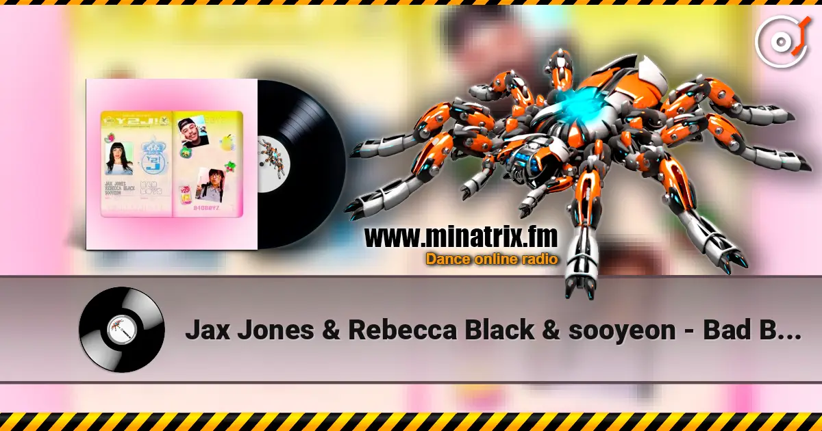 Jax Jones & Rebecca Black & sooyeon - Bad Boys (Faster Harder Remix) écouter en ligne en haute qualité | Minatrix.FM