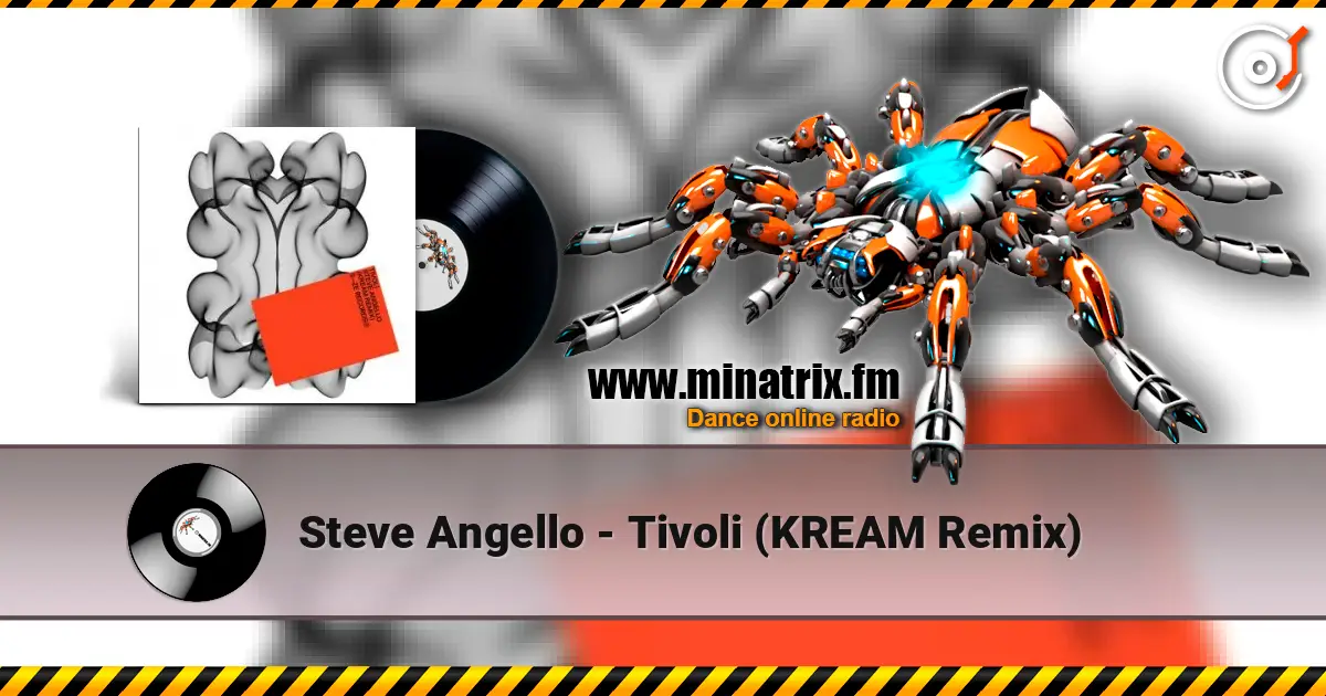 Steve Angello - Tivoli (KREAM Remix) слухати онлайн у високій якості | Minatrix.FM