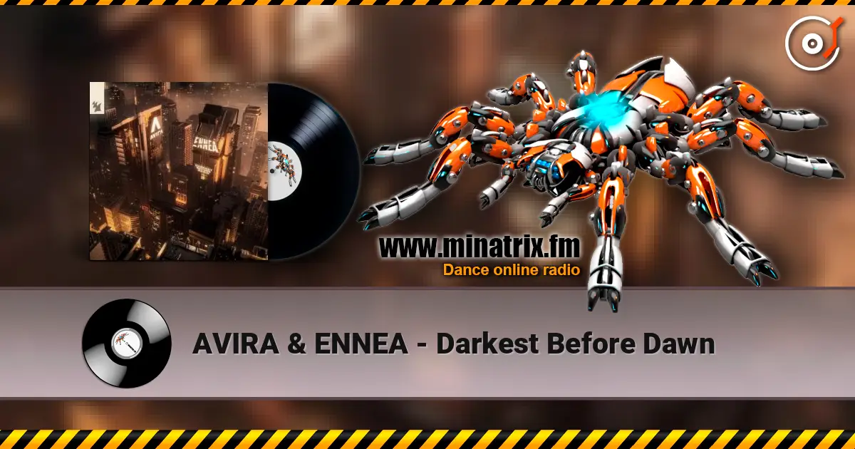 AVIRA & ENNEA - Darkest Before Dawn слушать онлайн в высоком качестве | Minatrix.FM