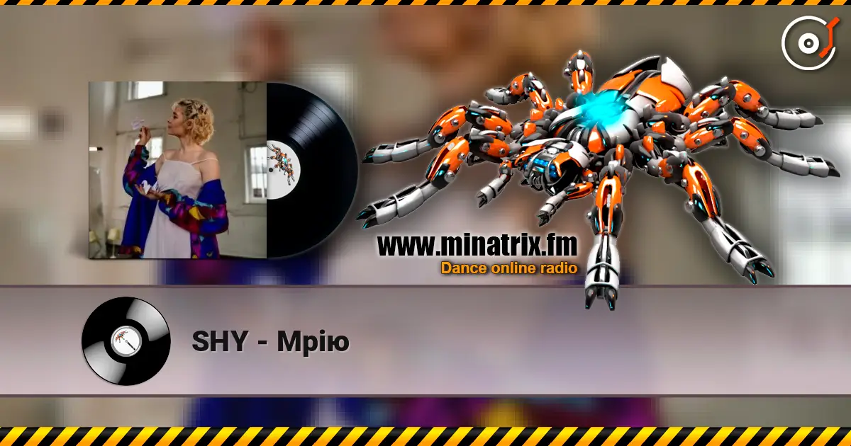 SHY - Мрію слушать онлайн в высоком качестве | Minatrix.FM