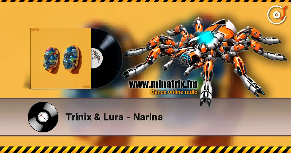 Trinix & Lura - Narina слушать онлайн в высоком качестве | Minatrix.FM
