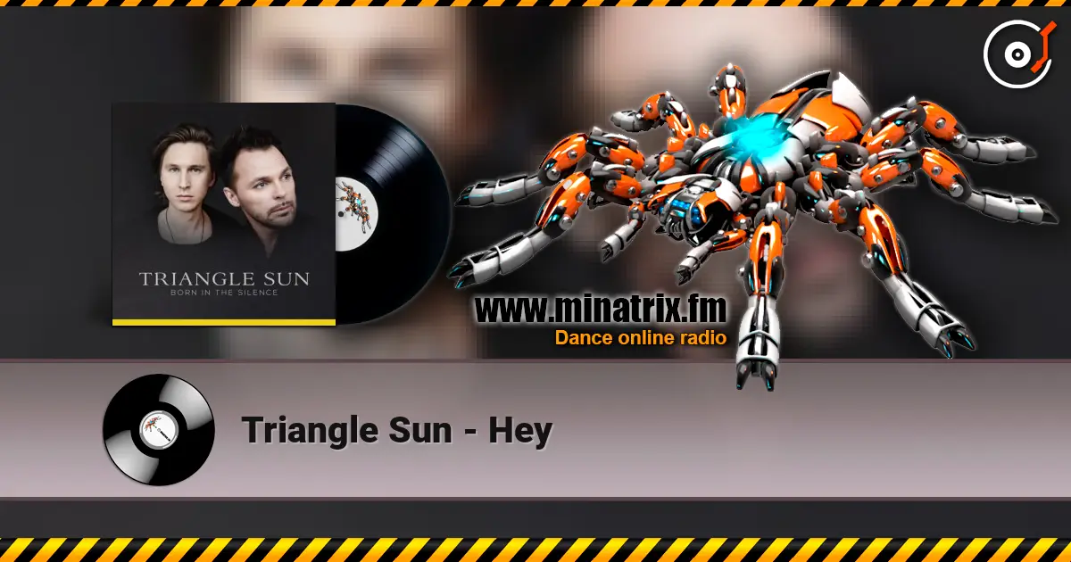 Triangle Sun - Hey слушать онлайн в высоком качестве | Minatrix.FM